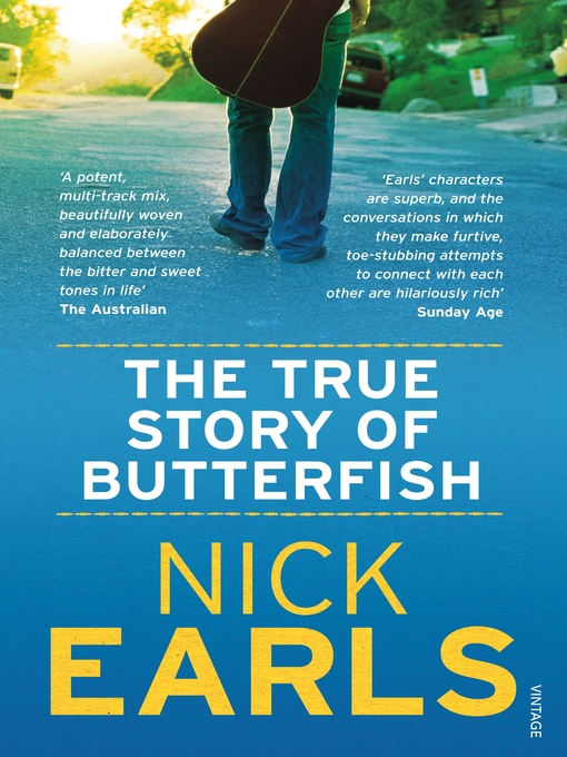 Title details for The True Story of Butterfish by Nick Earls - Available